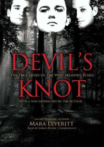 Stock image for Devil's Knot: The True Story of the West Memphis Three for sale by The Yard Sale Store