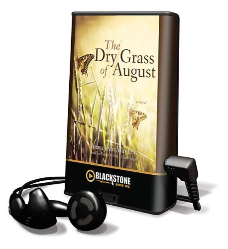 Stock image for The Dry Grass of August [With Earbuds] (Playaway Adult Fiction) for sale by The Yard Sale Store