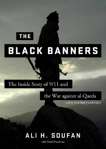 Stock image for The Black Banners: The Inside Story of 9/11 and the War against al-Qaeda (Library Edition) for sale by The Yard Sale Store