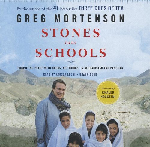 Stock image for Stones Into Schools Lib/E: Promoting Peace with Books, Not Bombs, in Afghanistan and Pakistan for sale by The Yard Sale Store