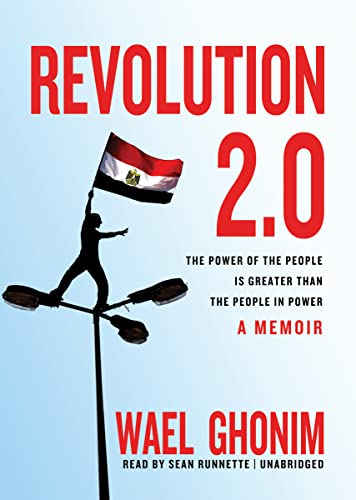 9781455152889: Revolution 2.0: The Power of the People Is Greater Than the People in Power; A Memoir