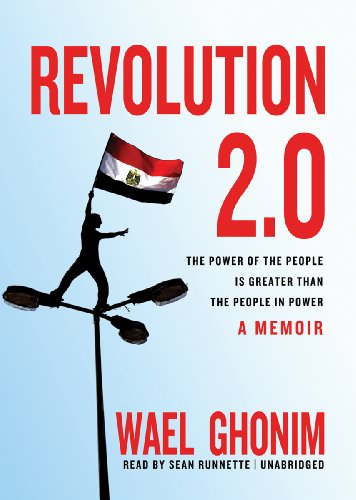 9781455152896: Revolution 2.0: The Power of the People Is Greater Than the People in Power; A Memoir