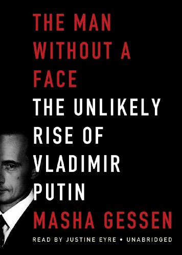 Imagen de archivo de The Man without a Face: The Unlikely Rise of Vladimir Putin a la venta por Irish Booksellers
