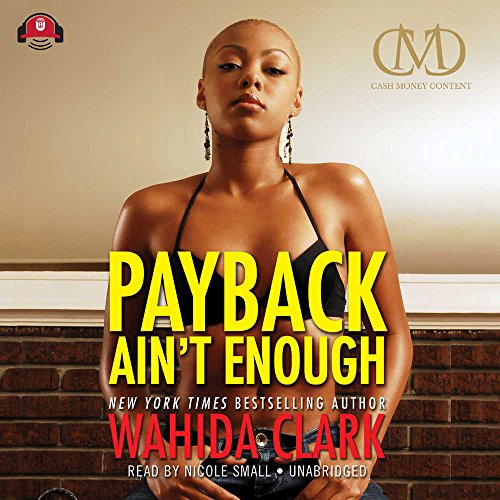 Beispielbild fr Payback Ain't Enough (sequel to Payback with Ya Life) zum Verkauf von The Yard Sale Store