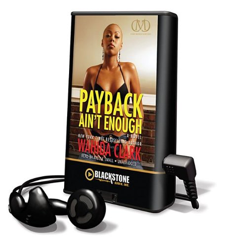 Stock image for Payback Ain't Enough (Playaway Adult Fiction) for sale by The Yard Sale Store