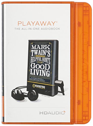 Mark Twain's Helpful Hints for Good Living: A Handbook for the Damned Human Race: Library Edition (9781455153572) by Salamo, Lin; Frank, Michael B.