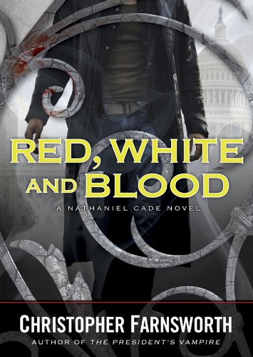 9781455154739: Red, White, and Blood: Library Edition (Nathaniel Cade Novels (Audio))