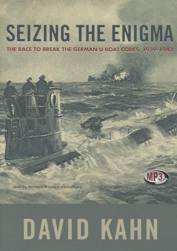Imagen de archivo de Seizing the Enigma: The Race to Break the German U-Boats Codes, 1939-1943 a la venta por Buchpark