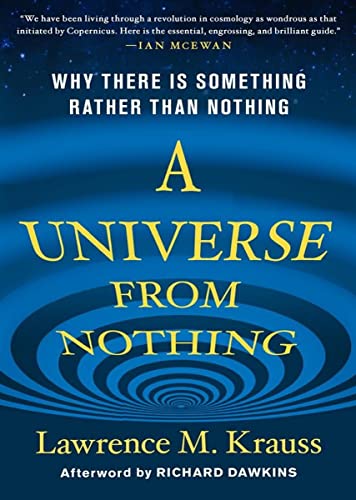 9781455155620: A Universe from Nothing: Why There Is Something Rather Than Nothing