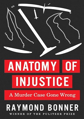 Stock image for Anatomy of Injustice: A Murder Case Gone Wrong (Library Edition) for sale by SecondSale