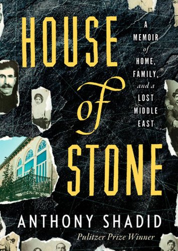 Stock image for House of Stone: A Memoir of Home, Family, and a Lost Middle East (Playaway Adult Nonfiction) for sale by The Yard Sale Store