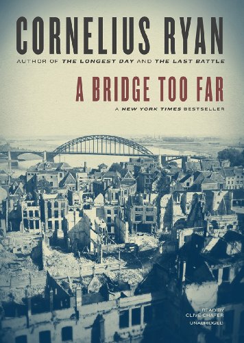 9781455157105: A Bridge Too Far