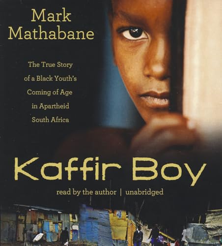9781455157242: Kaffir Boy: The True Story of a Black Youth's Coming of Age in Apartheid South Africa