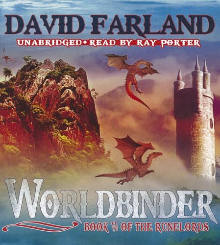 Worldbinder (Runelords, Book 6) (Runelords (Audio)) (9781455157594) by David Farland