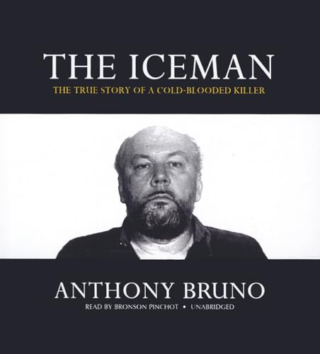 9781455159666: The Iceman: The True Story of a Cold-Blooded Killer