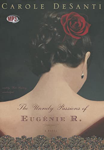 Stock image for The Unruly Passions of Eugenie R. for sale by The Yard Sale Store