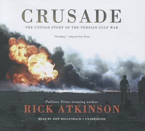 Stock image for Crusade: The Untold Story of the Persian Gulf War (Library Edition) for sale by The Yard Sale Store