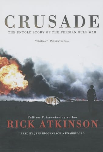 Stock image for Crusade: The Untold Story of the Persian Gulf War for sale by Books From California