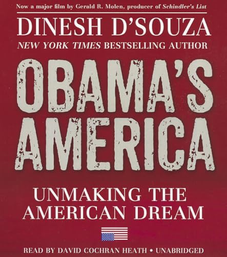 9781455163519: Obama's America: Unmaking the American Dream