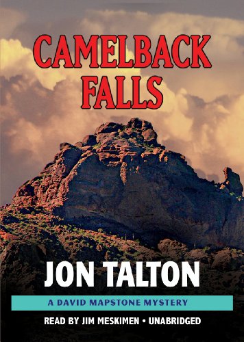 Stock image for Camelback Falls (David Mapstone Mysteries, Book 3) (David Mapstone (Audio)) for sale by The Yard Sale Store