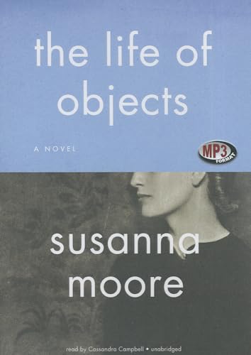 The Life of Objects (9781455168927) by Susanna Moore