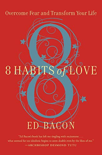 9781455500024: 8 Habits of Love: Open Your Heart, Open Your Mind