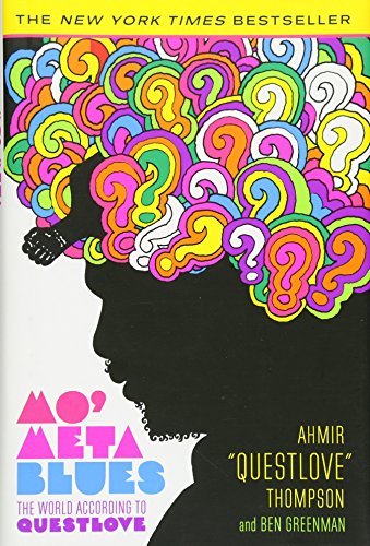 Beispielbild fr Mo' Meta Blues : The World According to Questlove zum Verkauf von Better World Books