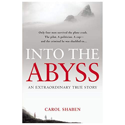 9781455501953: Into the Abyss: An Extraordinary True Story