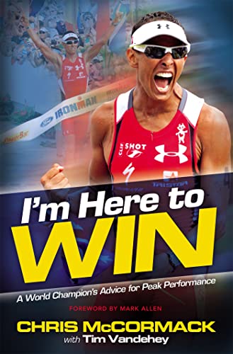 Stock image for I'm Here To Win: A World Champion's Advice for Peak Performance for sale by AwesomeBooks