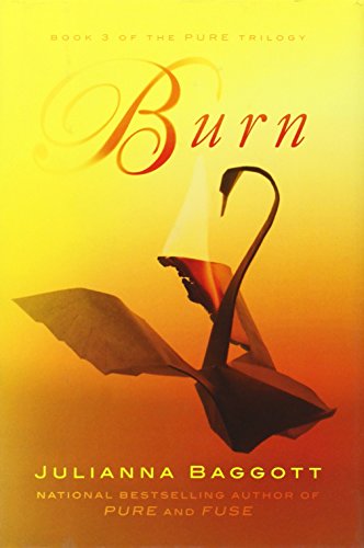 Stock image for Burn (Pure Trilogy) for sale by Your Online Bookstore