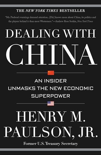 Beispielbild fr Dealing with China: An Insider Unmasks the New Economic Superpower zum Verkauf von SecondSale