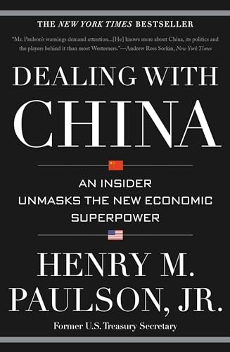 9781455504206: Dealing with China: An Insider Unmasks the New Economic Superpower