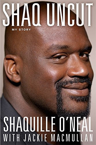 Stock image for Shaq Uncut: My Story for sale by Wonder Book