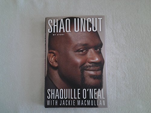 Stock image for Shaq Uncut: My Story for sale by SecondSale