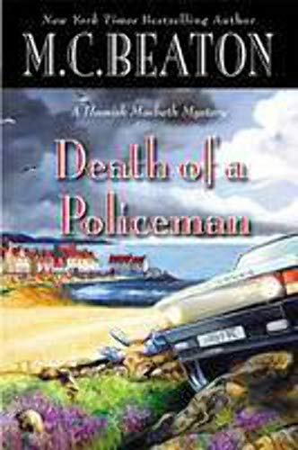 Stock image for Death of a Policeman (A Hamish Macbeth Mystery (29)) for sale by SecondSale