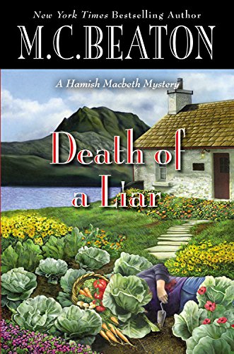 Beispielbild fr Death of a Liar (A Hamish Macbeth Mystery, 30) zum Verkauf von Wonder Book