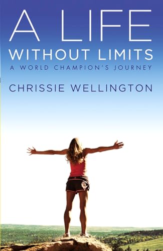 9781455505586: A Life Without Limits: A World Champion's Journey