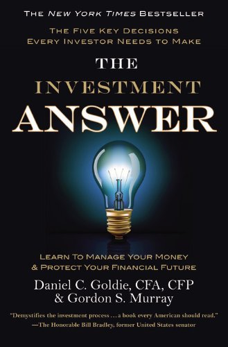 9781455506248: (The Investment AnswerThe Investment Answer)Hardcover (Learn to Manage Your Money & Protect Your Financial Future))BY Murray, Gordon on January 25, 2011