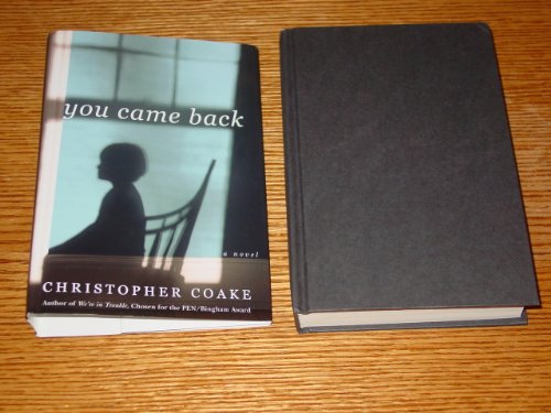 Stock image for You Came Back: A Novel for sale by Your Online Bookstore