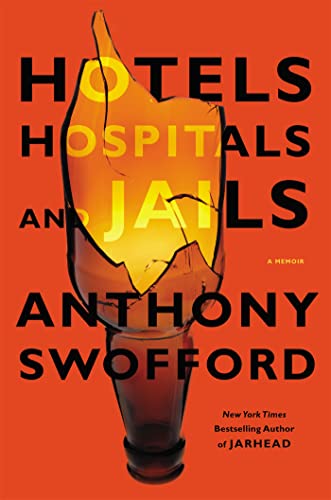 9781455506736: Hotels, Hospitals, and Jails: A Memoir