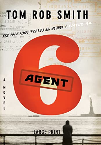 9781455507269: Agent 6: 3 (Child 44 Trilogy)