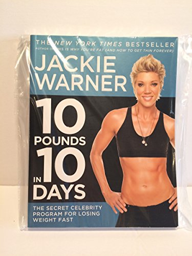9781455507429: 10 Pounds in 10 Days: The Secret Celebrity Program for Losing Weight Fast
