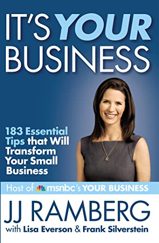 Beispielbild fr It's Your Business: 183 Essential Tips that Will Transform Your Small Business zum Verkauf von SecondSale