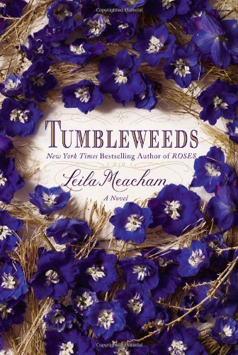 9781455509249: Tumbleweeds: A Novel