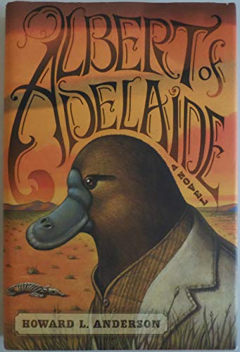 Beispielbild fr Albert of Adelaide: A Novel zum Verkauf von Wonder Book