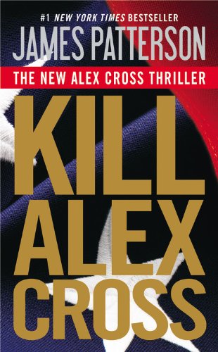 Stock image for Kill Alex Cross for sale by ThriftBooks-Atlanta