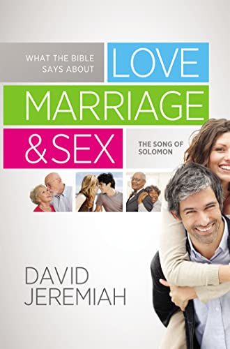 Imagen de archivo de What the Bible Says about Love Marriage & Sex: The Song of Solomon a la venta por SecondSale