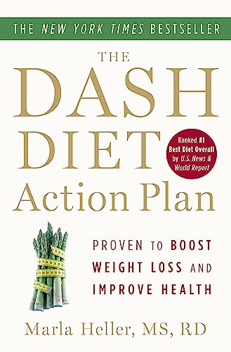 Stock image for The DASH Diet Action Plan: Proven to Lower Blood Pressure and Cholesterol without Medication (A DASH Diet Book) for sale by Dream Books Co.