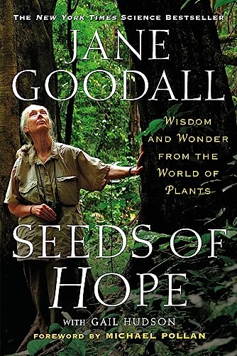 Beispielbild fr Seeds of Hope: Wisdom and Wonder from the World of Plants zum Verkauf von Ergodebooks