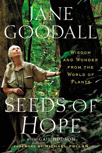 Beispielbild fr Seeds of Hope : Wisdom and Wonder from the World of Plants zum Verkauf von Better World Books